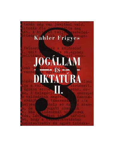 Jogállam és diktatúra II.
