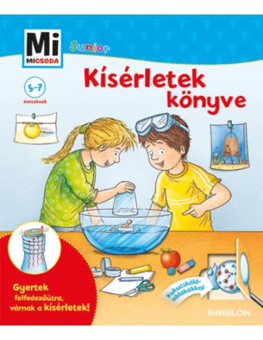 Kísérletek könyve - Mi Micsoda Junior