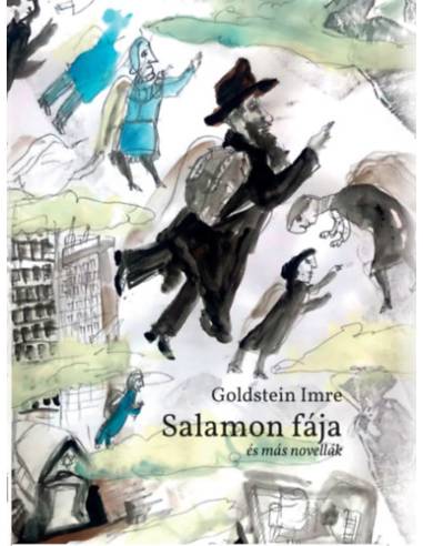 Salamon fája - és más novellák