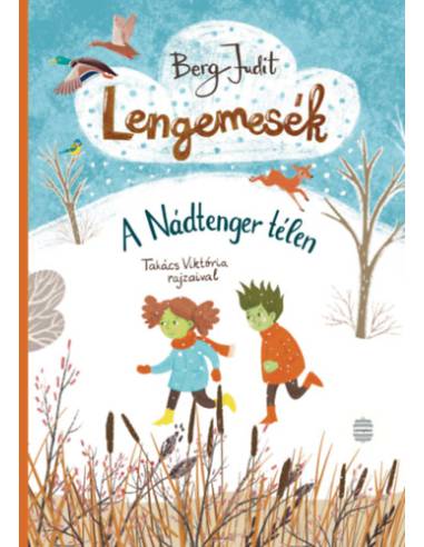 Lengemesék IV. - A Nádtenger télen