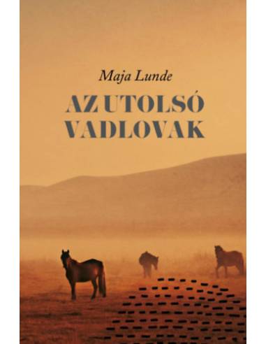 Az utolsó vadlovak