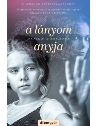 A lányom anyja