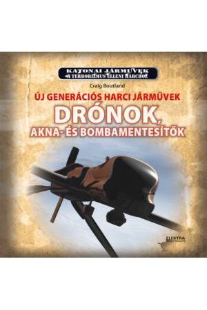 Drónok - Új generációs harci járművek - Drónok, akna-és bombamentesítők