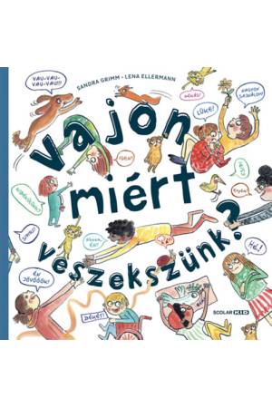 Vajon miért veszekszünk?