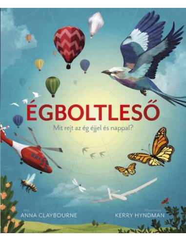Égboltleső - Mit rejt az ég éjjel és nappal?