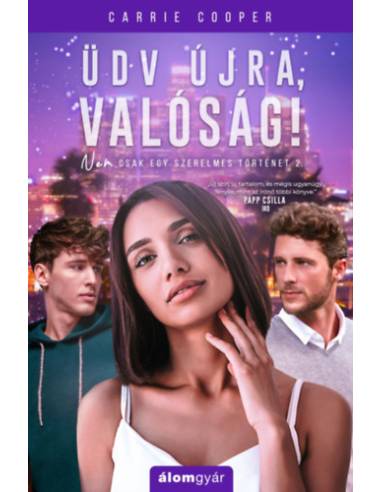 Üdv újra, valóság!
