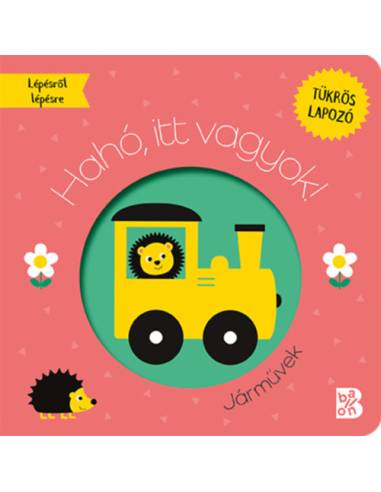Hahó, itt vagyok! - Járművek