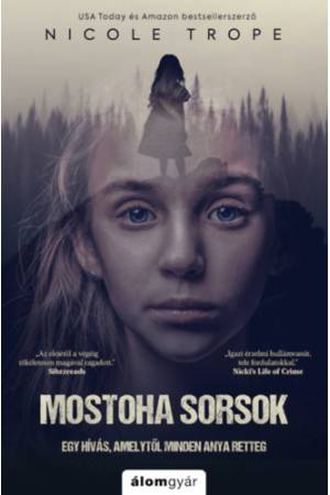 Mostoha sorsok - Egy hívás, amelytől minden anya retteg