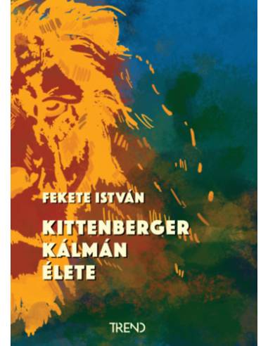 Kittenberger Kálmán élete