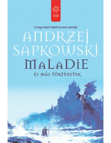 Maladie és más történetek