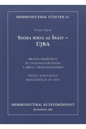 Szóra bírni az Írást - Újra - Fabiny Tibor