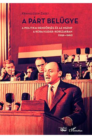 A Párt belügye - Krahulcsán Zsolt