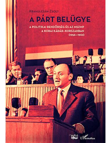 A Párt belügye - Krahulcsán Zsolt