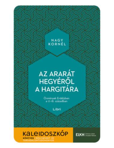 Az Ararát hegyéről a Hargitára - Örmények Erdélyben a 17-18. században