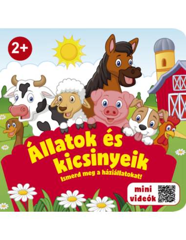 Állatok és kicsinyeik - Ismerd meg a háziállatokat!