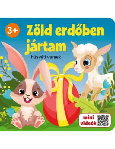 Zöld erdőben jártam - Húsvéti versek