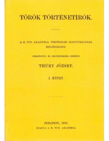Török történetírók I. - Thúry József