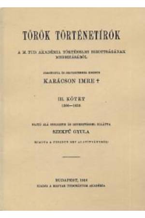 Török történetírók III. - Karácson Imre