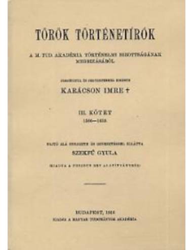 Török történetírók III. - Karácson Imre