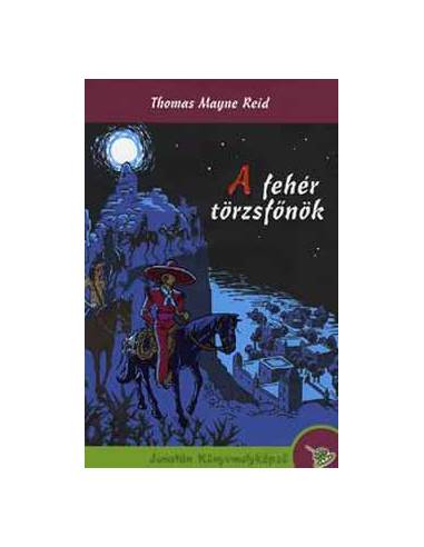 A fehér törzsfőnök