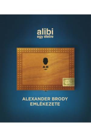 Alibi egy életre - Alexander Brody emlékezete -