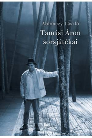 Tamási Áron sorsjátékai