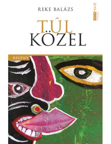 Túl közel - Reke Balázs
