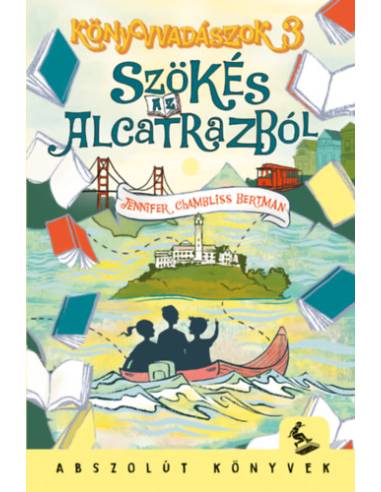 Könyvvadászok 3. - Szökés az Alcatrazból