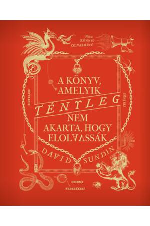 A könyv, amelyik TÉNYLEG nem akarta, hogy elolvassák