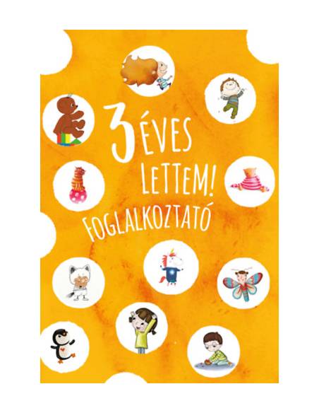 3 éves lettem! - foglalkoztató