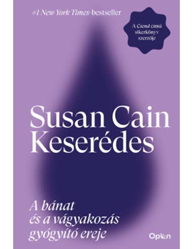 Keserédes - A bánat és a vágyakozás gyógyító ereje