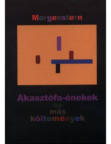 Akasztófa-énekek és más költemények - Christian Morgenstern