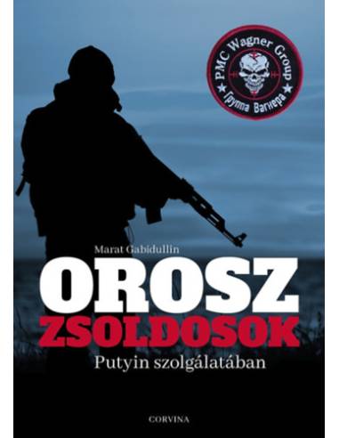 Orosz zsoldosok Putyin szolgálatában