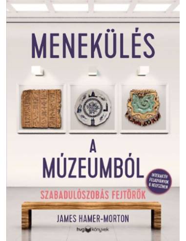 Menekülés a múzeumból - Szabadulószobás fejtörők