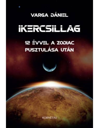 Ikercsillag - 12 évvel a Zodiác pusztulása után