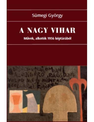A nagy vihar - Művek, alkotók 1956 képtárából