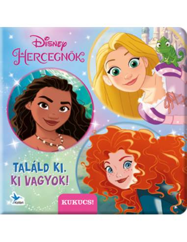 Találd ki, ki vagyok! - Disney Hercegnők