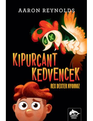 Kipurcant kedvencek - Rex Dexter nyomoz