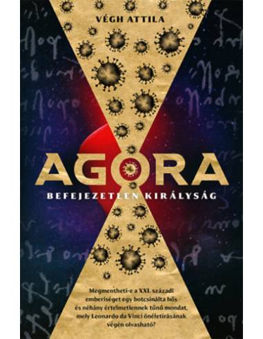 Agora - Befejezetlen királyság