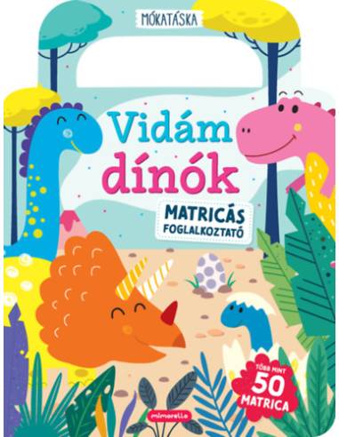 Vidám dínók - Matricás foglalkoztató - Több mint 50 matrica