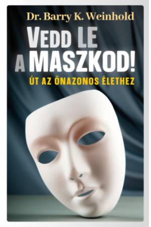 Vedd le a maszkod! - Dr. Janae B. Weinhold