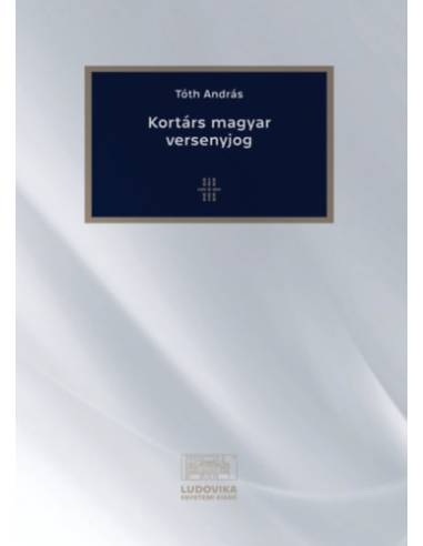 Kortárs magyar versenyjog