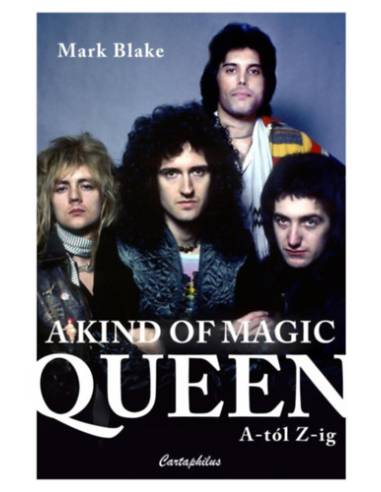 A Kind of Magic - Queen A-tól Z-ig