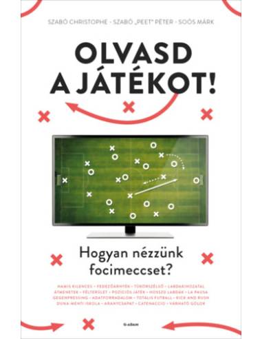 Olvasd a játékot! - Hogyan nézzünk focimeccset?
