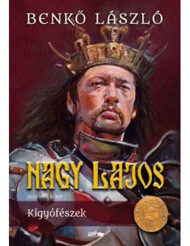 Nagy Lajos II. - Kígyófészek