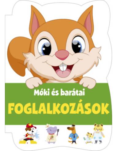 Móki és barátai - Foglalkozások