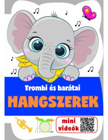 Trombi és barátai - Hangszerek