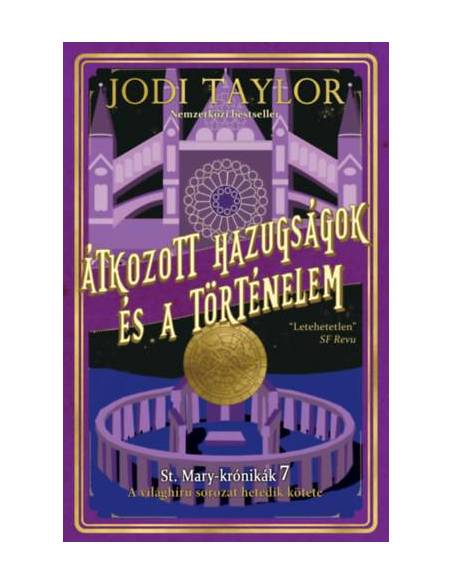 Átkozott hazugságok és a történelem - St. Mary-krónikák 6.