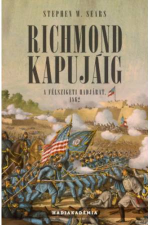 Richmond kapujáig - A félszigeti hadjárat, 1862