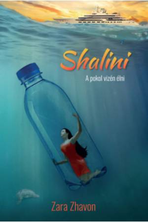 Shalini - A pokol vizén élni